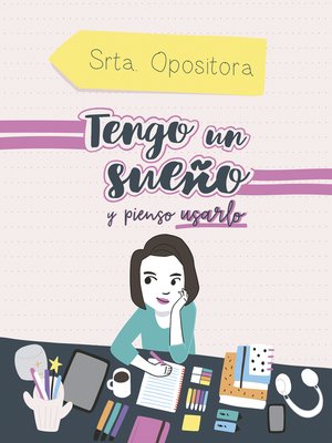 cover image of Tengo un sueño, y pienso usarlo